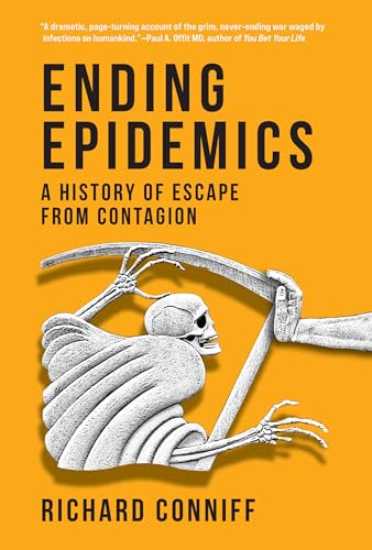 Ending Epidemics: A History of Escape from Contagion von The MIT Press